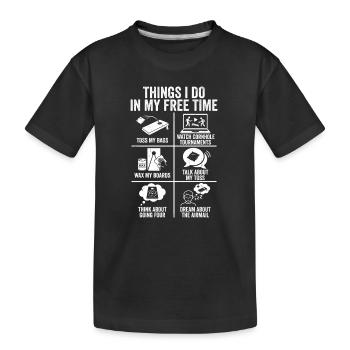 Things I Do In My Free Time Cornhole Fan - Kids' Premium Organic T-Shirt - black - Front