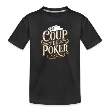 Coup de poker - T-shirt bio Premium Enfant - noir - Devant
