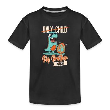 Only Child Dinosaur Baby Egg 2023 Big Brother - Kids' Premium Organic T-Shirt - black - Front