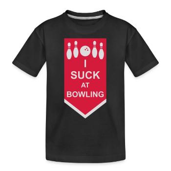 I suck at bowling - Kinder Premium Bio T-Shirt - Schwarz - Vorne