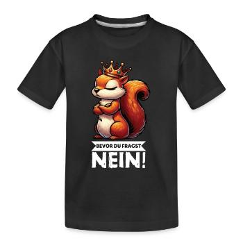 Bevor Du Fragst Eichhörnchen Eichhorn Nagetiere - Kinder Premium Bio T-Shirt - Schwarz - Vorne