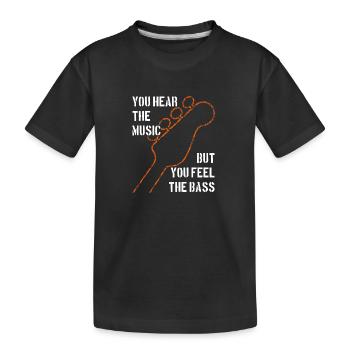 Du hörst die Musik und spürst den Bass - Kinder Premium Bio T-Shirt - Schwarz - Vorne