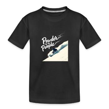 Powder to the People – Snowboard & Powder - Kids' Premium Organic T-Shirt - black - Front