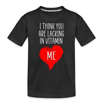 vitamin me funny quote - Kids' Premium Organic T-Shirt - black - Front