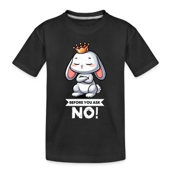 Avant que tu ne demandes à Rabbit Bunny Bunny Bunny Rongeur aux longues oreilles - T-shirt bio Premium Enfant - noir - Devant