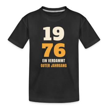 1976 Ein verdammt guter Jahrgang 50. Geburtstag - Kinder Premium Bio T-Shirt - Schwarz - Vorne