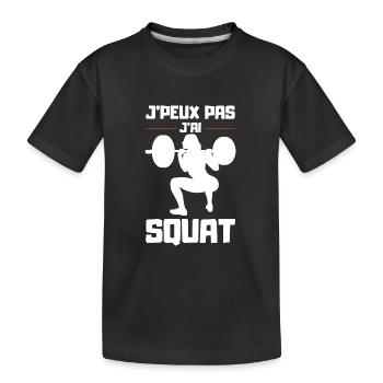 J'Peux pas j'ai Squat - T-shirt bio Premium Enfant - noir - Devant