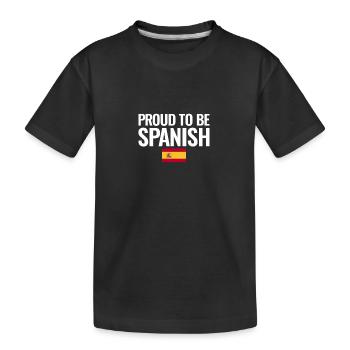 Proud To Be Spanish Spanien Spanische Flagge - Kinder Premium Bio T-Shirt - Schwarz - Vorne