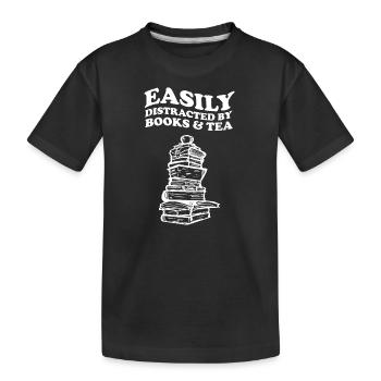 Easily Distracted By Books & Tea Book Books - Kids' Premium Organic T-Shirt - black - Front