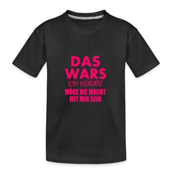 Das wars ich heirate - Kinder Premium Bio T-Shirt - Schwarz - Vorne
