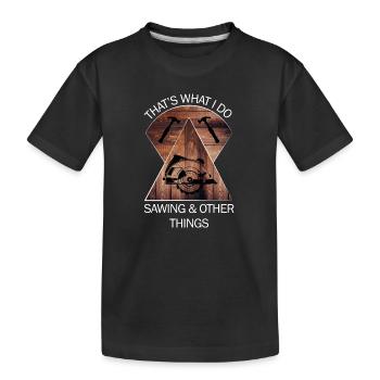 Carpenter, carpenter, carpenter, carpenter, craftsman, wood - Kids' Premium Organic T-Shirt - black - Front