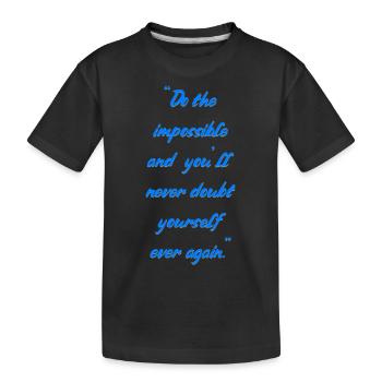 Unmögliche - Kinder Premium Bio T-Shirt - Schwarz - Vorne