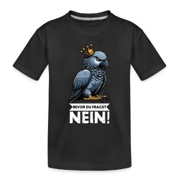 Avant que vous ne demandiez : pas de perroquet gris d’Afrique, perroquet, perroquet, perroquet, perroquet - T-shirt bio Premium Enfant - noir - Devant
