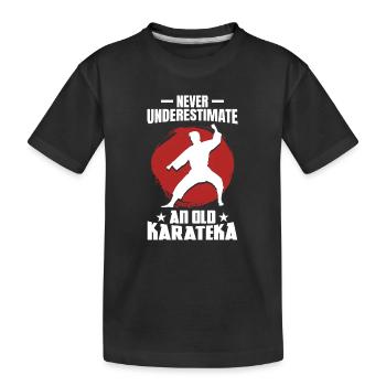 Never Underestimate an Old Karateka - Kids' Premium Organic T-Shirt - black - Front