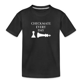 Échec et mat tous les jours Motivation Échecs Amoureux drôle - T-shirt bio Premium Enfant - noir - Devant