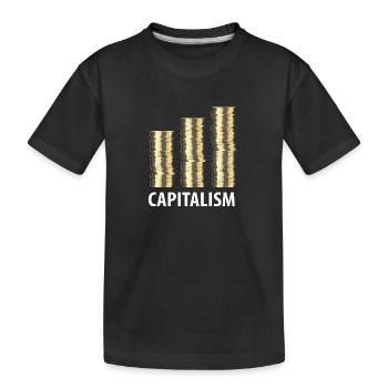 Capitalism - Kids' Premium Organic T-Shirt - black - Front