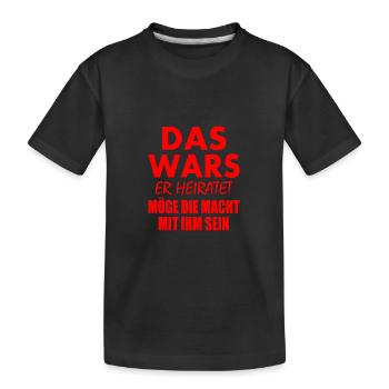 Das wars er heiratet - Kinder Premium Bio T-Shirt - Schwarz - Vorne