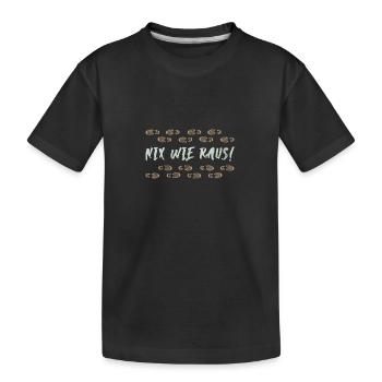 Nix wie raus in die Natur Wandern Trekking - Kinder Premium Bio T-Shirt - Schwarz - Vorne