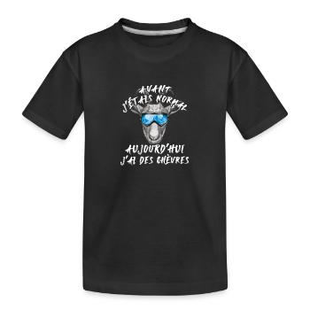 Avant j'étais normal, aujourd'hui j'ai des chèvres - T-shirt bio Premium Enfant - noir - Devant