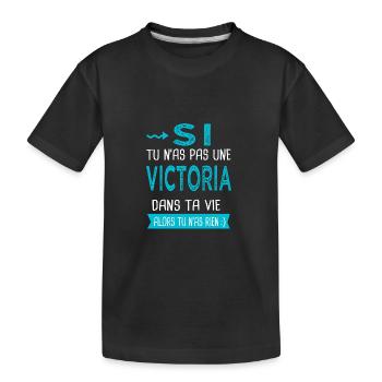 Victoria Si tu n'as pas une victoria Cadeau - T-shirt bio Premium Enfant - noir - Devant