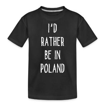 Je préfère être en Pologne - Polen - Polska - T-shirt bio Premium Enfant - noir - Devant