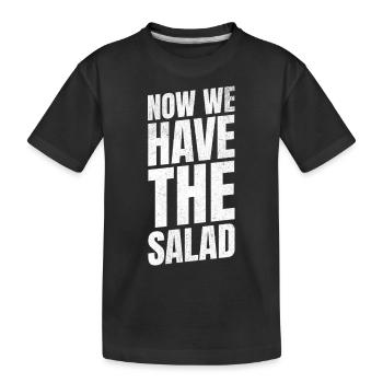Maintenant, nous avons la salade anglaise - T-shirt bio Premium Enfant - noir - Devant