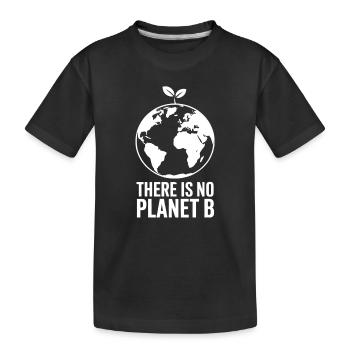 There is no plan B, climate protection - Kids' Premium Organic T-Shirt - black - Front