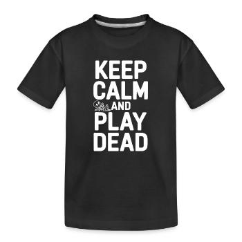 Reste calme et fais le mort - T-shirt bio Premium Enfant - noir - Devant