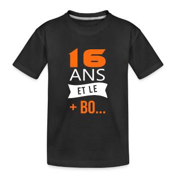 16 ans anniversaire 16 ans et le plus beau - T-shirt bio Premium Enfant - noir - Devant