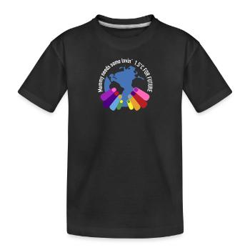Mommy (Mother Earth) needs love 1.5C For Future - Kinder Premium Bio T-Shirt - Schwarz - Vorne