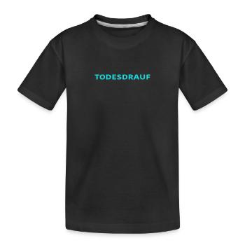 DEATH ON IT BLEU CLAIR - T-shirt bio Premium Enfant - noir - Devant