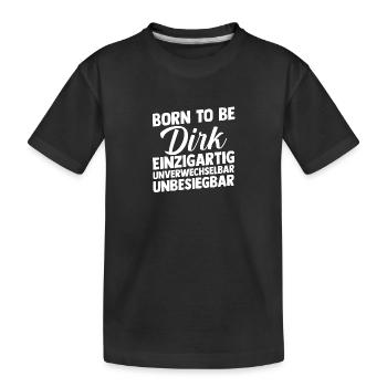 Prénom Dirk - T-shirt bio Premium Enfant - noir - Devant