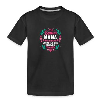Stiefmutter Pflegemutter Ziehmutter Bonusmama - Kinder Premium Bio T-Shirt - Schwarz - Vorne