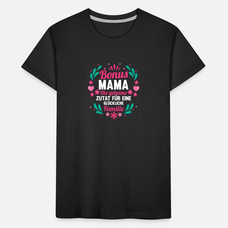 Stiefmutter Pflegemutter Ziehmutter Bonusmama Kinder Premium Bio T-Shirt