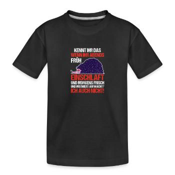 Faulenzer Langschläfer Motivation Igel - Kinder Premium Bio T-Shirt - Schwarz - Vorne
