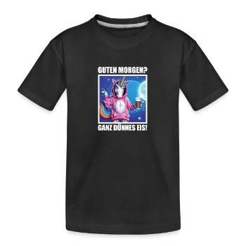 Guten Morgen Ganz Dünnes Eis Kaffee Einhorn Lustig - Kinder Premium Bio T-Shirt - Schwarz - Vorne