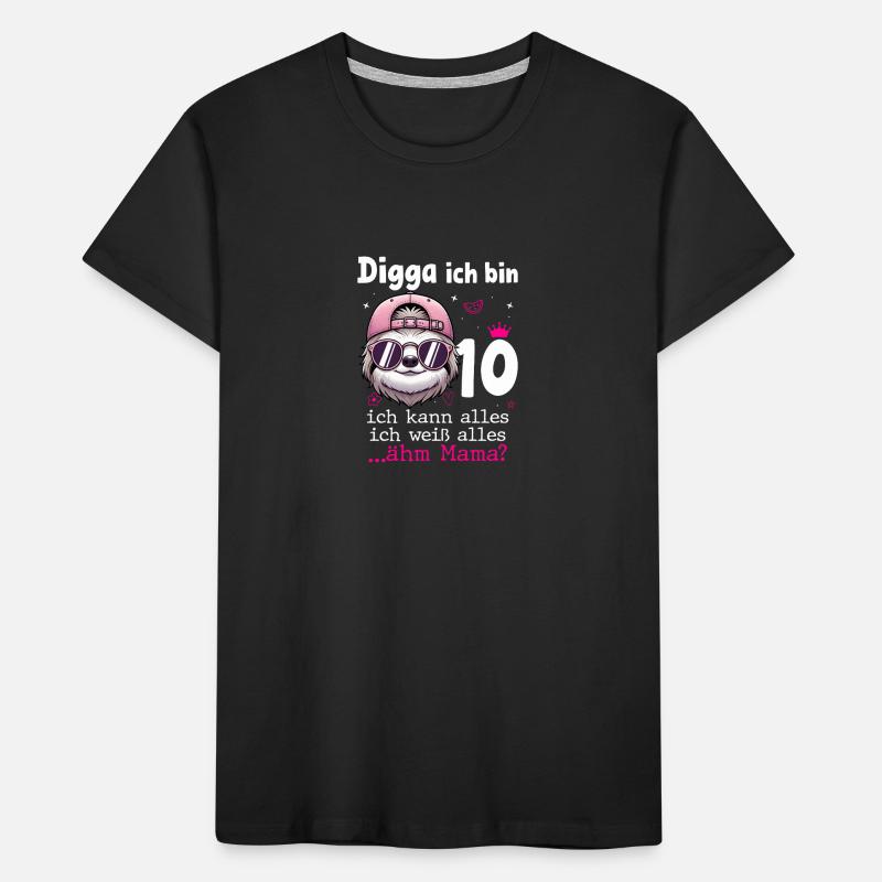 Digga Ich Bin 10 Kindergeburtstag Mädchen Kinder Premium Bio T-Shirt