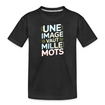 Une image vaut mille mots - T-shirt bio Premium Enfant - noir - Devant