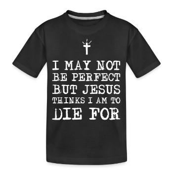 I May not be perfect - Kinder Premium Bio T-Shirt - Schwarz - Vorne