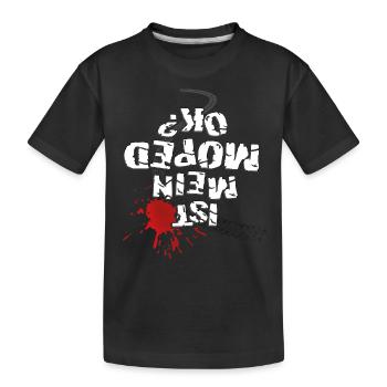Ist mein Moped ok? (weißer Text) - Kinder Premium Bio T-Shirt - Schwarz - Vorne