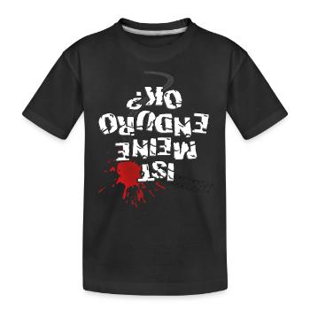 Ist meine Enduro ok? (weißer Text) - Kinder Premium Bio T-Shirt - Schwarz - Vorne