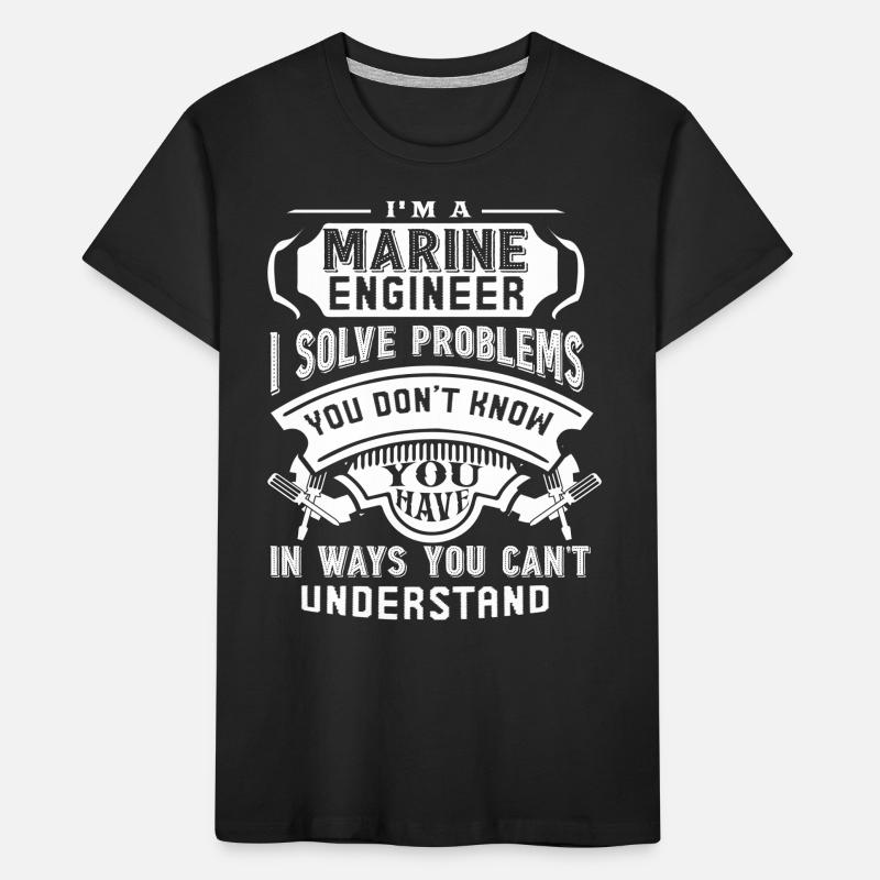 Marine Engineers Solve Problems Kids' Premium Organic T-Shirt