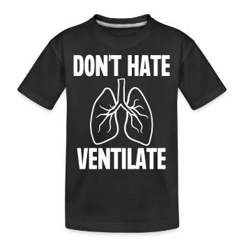 Ne détestez pas Ventiler - T-shirt bio Premium Enfant - noir - Devant