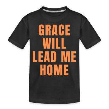 Gnade wird dich nach Hause führen - Christian - Kinder Premium Bio T-Shirt - Schwarz - Vorne