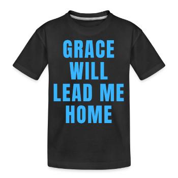 Gnade wird dich nach Hause führen - Christian - Kinder Premium Bio T-Shirt - Schwarz - Vorne