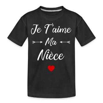 Je t'aime ma Nièce - T-shirt bio Premium Enfant - noir - Devant