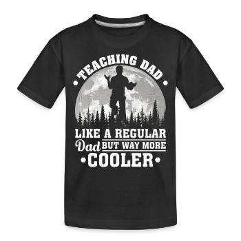 Enseigner à papa comme un père ordinaire drôle enseigner la graisse - T-shirt bio Premium Enfant - noir - Devant