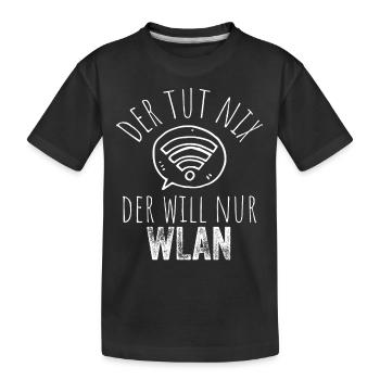 Der tut nix der will nur WLAN - Internet - Kinder Premium Bio T-Shirt - Schwarz - Vorne
