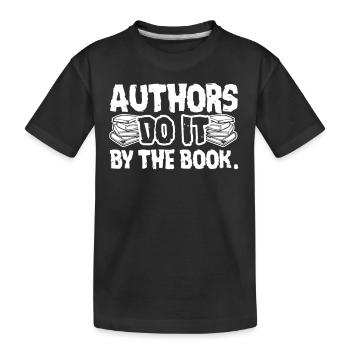 Book Authors Do It By the Book - Kids' Premium Organic T-Shirt - black - Front