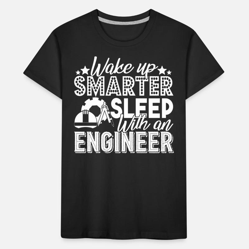 Engineer Sleep With An Engineer Kids' Premium Organic T-Shirt